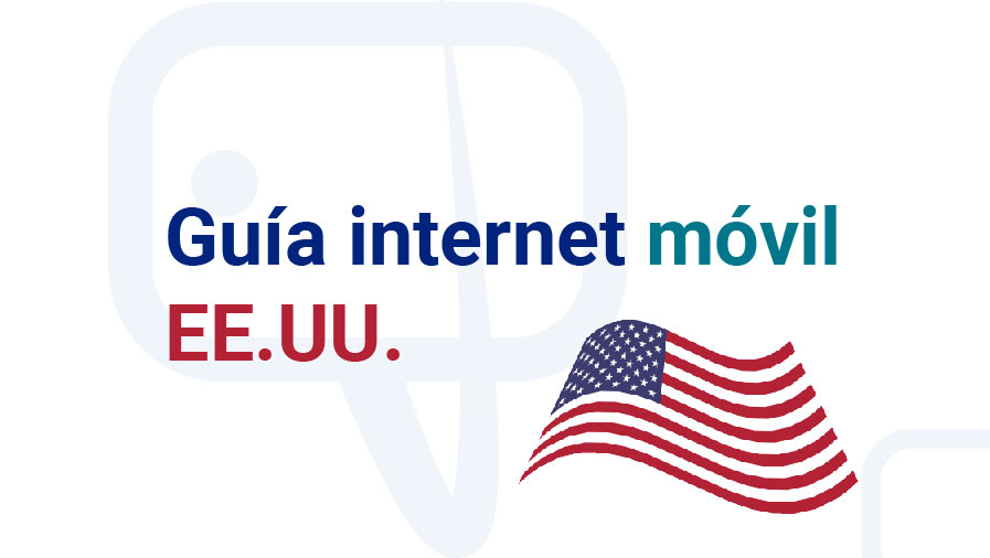 Cómo tener internet en Estados Unidos