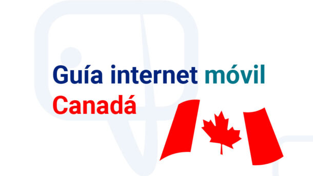 guía como conseguir internet al viajar a Canadá