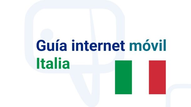Guía para acceder a internet móvil en Italia