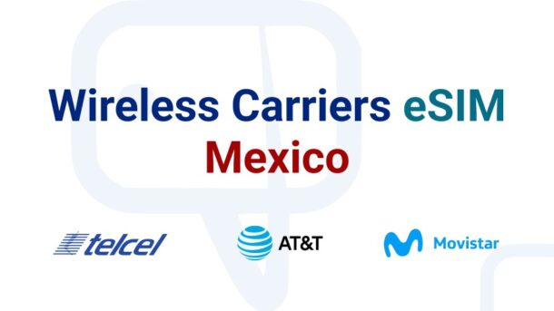 wireless carriers esim mexico