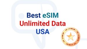 Best eSIM card for travel to USA with Unlimited Data